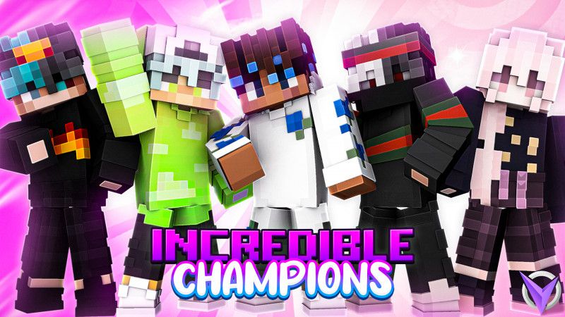 Incredible Champions Incredible Champions