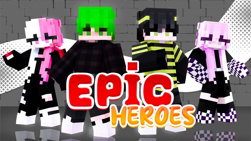 Epic Heroes