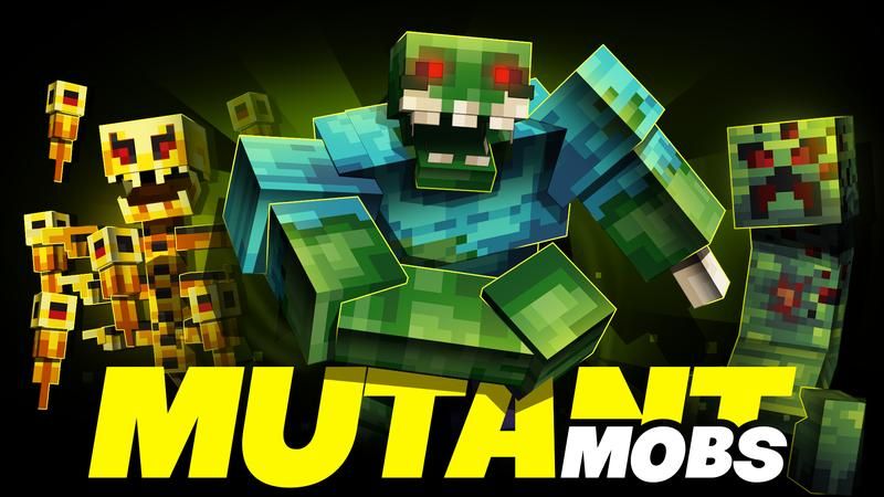 Mutant Mobs on the Minecraft Marketplace by Cubed Creations