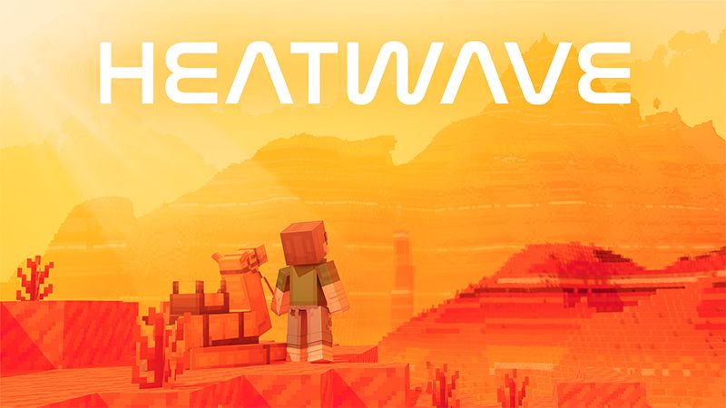 Heatwave on the Minecraft Marketplace by Giggle Block Studios