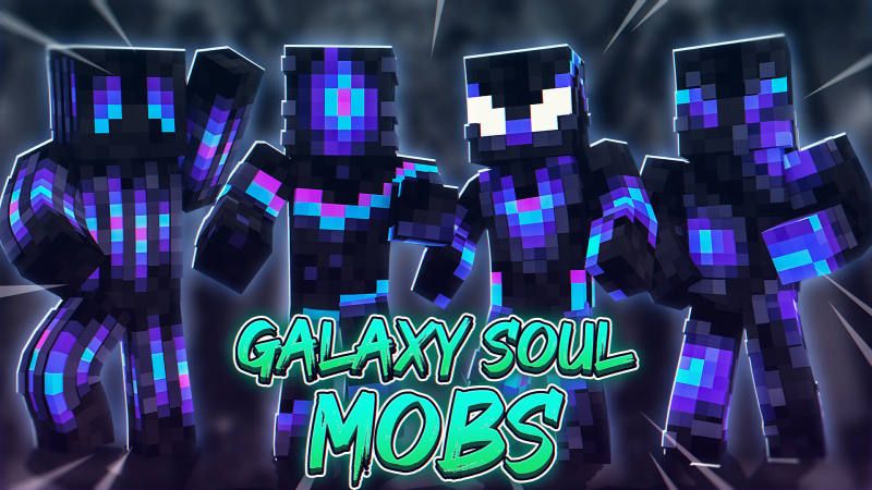 Galaxy Soul Mobs