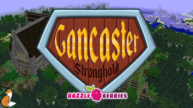 Gancaster Stronghold