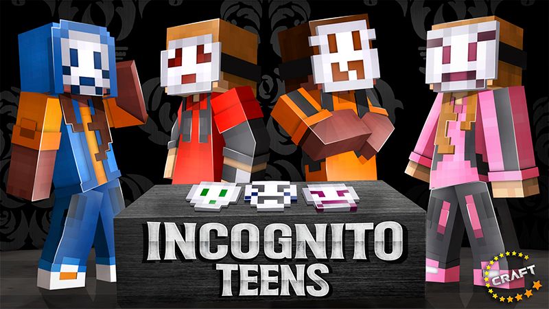 Incognito Teens