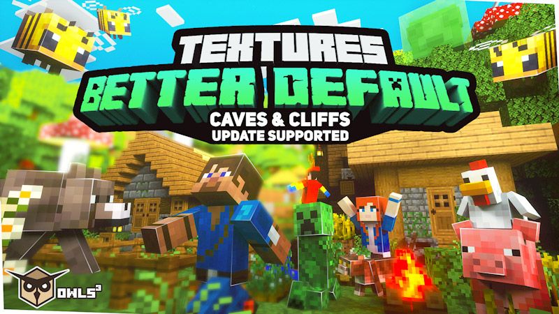 Better Default Textures on the Minecraft Marketplace by Owls Cubed Better Default Textures on the Minecraft Marketplace by Owls Cubed