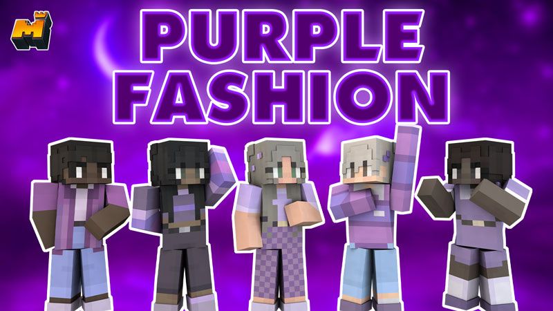 Purple Fashion on the Minecraft Marketplace by Mineplex Purple Fashion on the Minecraft Marketplace by Mineplex