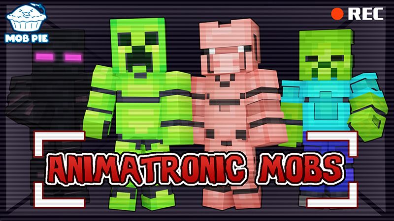 Animatronic Mobs on the Minecraft Marketplace by Mob Pie