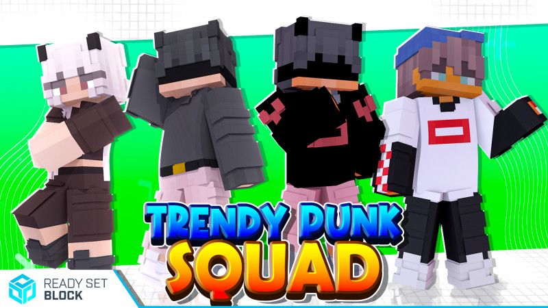 Trendy Punk Squad on the Minecraft Marketplace by Ready, Set, Block!