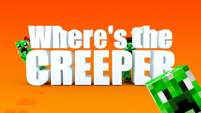 Where's the Creeper