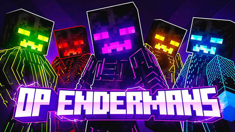 OP Endermen