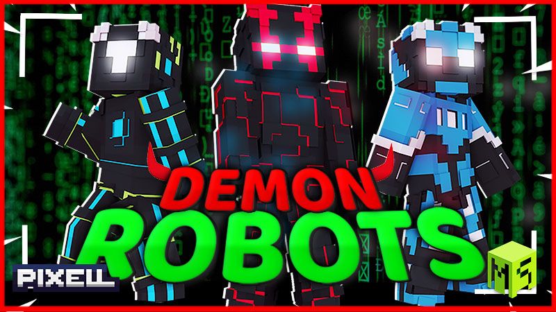 Demon Robots on the Minecraft Marketplace by Pixell Studio Demon Robots on the Minecraft Marketplace by Pixell Studio