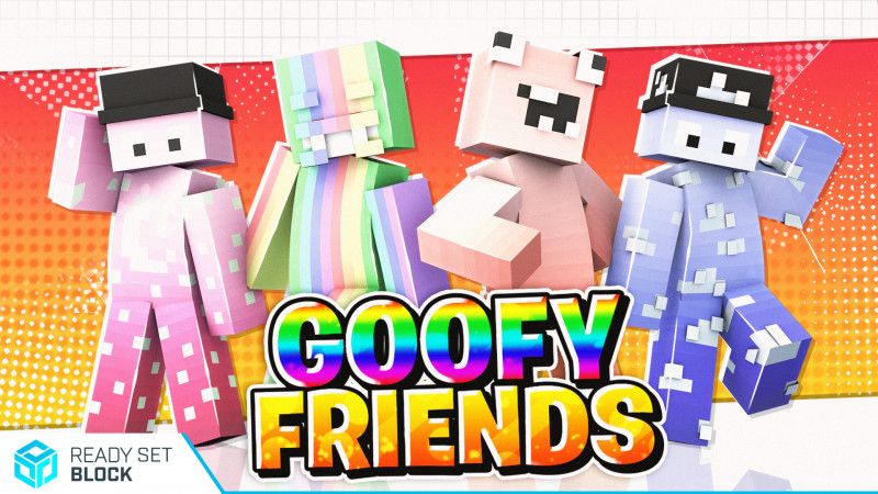 Goofy Friends on the Minecraft Marketplace by Ready, Set, Block!