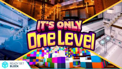 Its Only One Level on the Minecraft Marketplace by Ready, Set, Block!