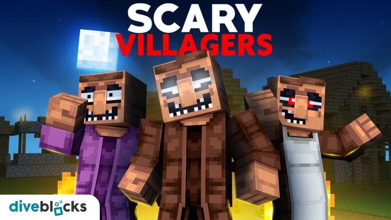 Scary Villagers
