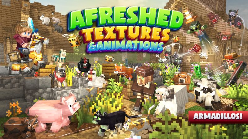 Afreshed Textures & Animations