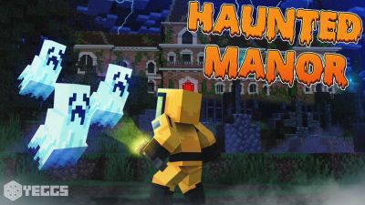 Haunted Manor on the Minecraft Marketplace by Yeggs