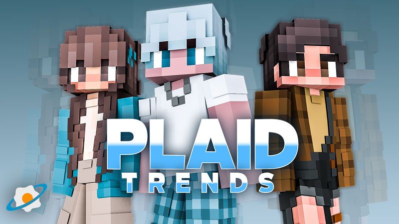 Plaid Trends on the Minecraft Marketplace by NovaEGG Plaid Trends on the Minecraft Marketplace by NovaEGG