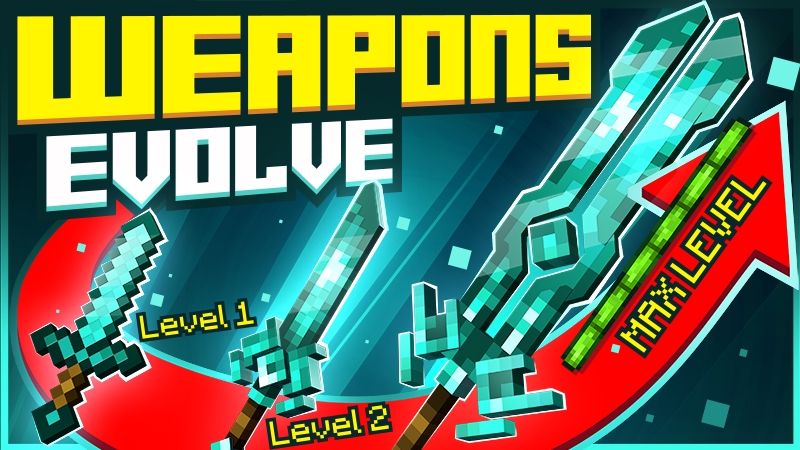 WEAPONS EVOLVE!