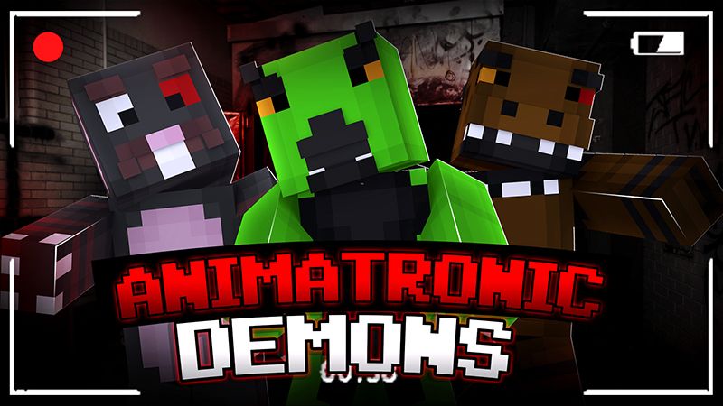 ANIMATRONIC DEMONS