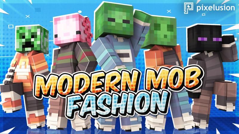 Modern Mob Fashion on the Minecraft Marketplace by Pixelusion