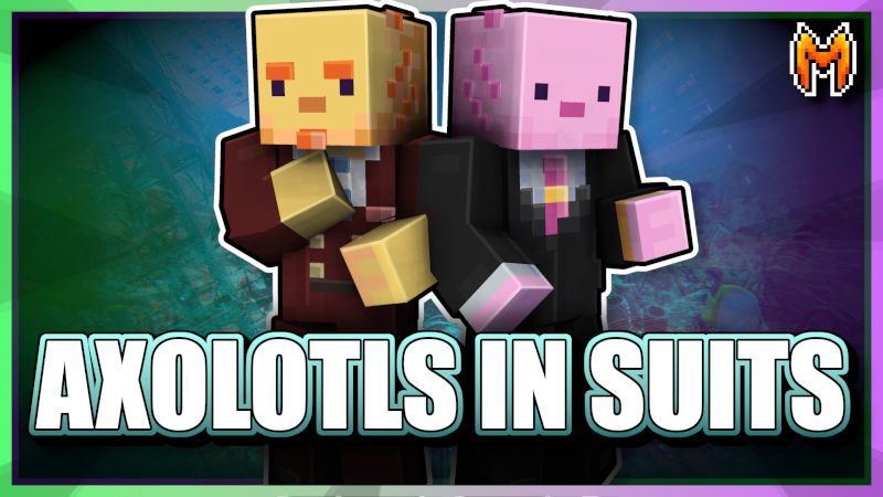 Axolotls in Suits on the Minecraft Marketplace by Metallurgy Blockworks