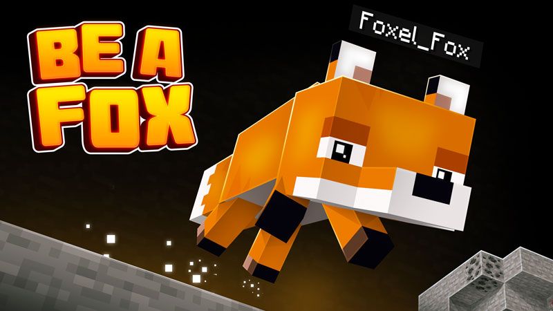 Be A Fox on the Minecraft Marketplace by Foxel Games
