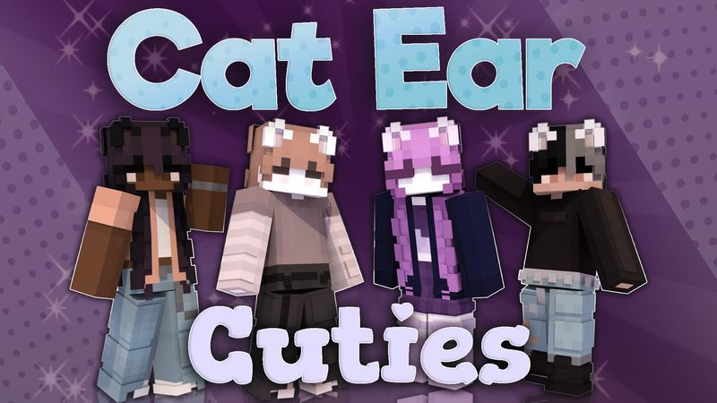 Cat Ear Cuties on the Minecraft Marketplace by Asiago Bagels