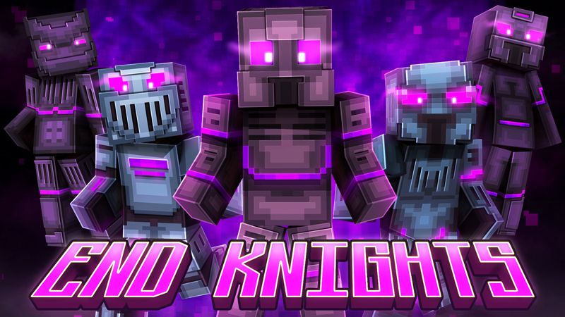 End Knights on the Minecraft Marketplace by GoE-Craft