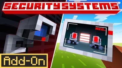 SECURITY SYSTEMS AddOn on the Minecraft Marketplace by Kubo Studios