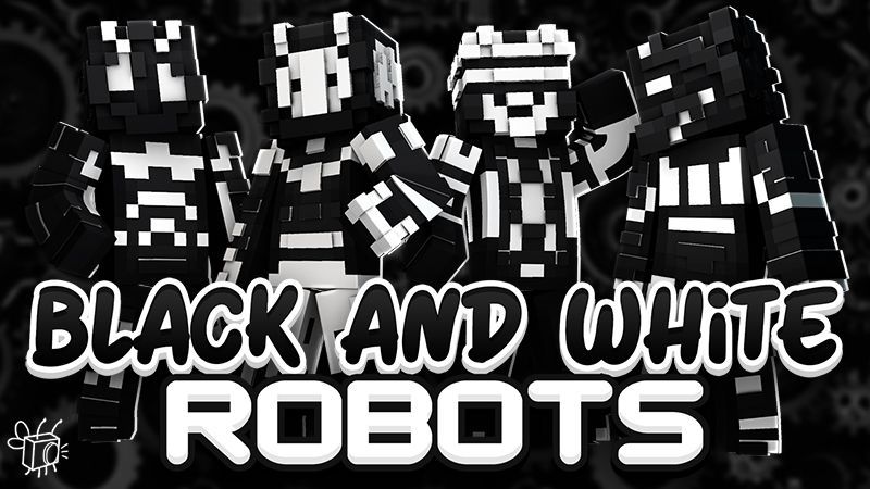 Black and White Robots