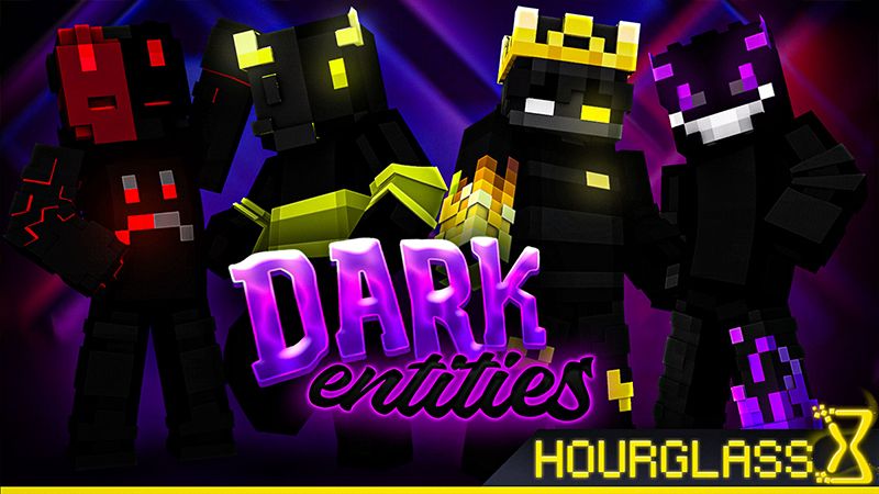 Dark Entities on the Minecraft Marketplace by Hourglass Studios