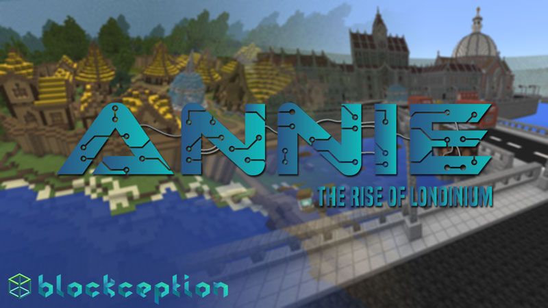 Annie The Rise Of Londinium on the Minecraft Marketplace by Blockception Annie The Rise Of Londinium on the Minecraft Marketplace by Blockception