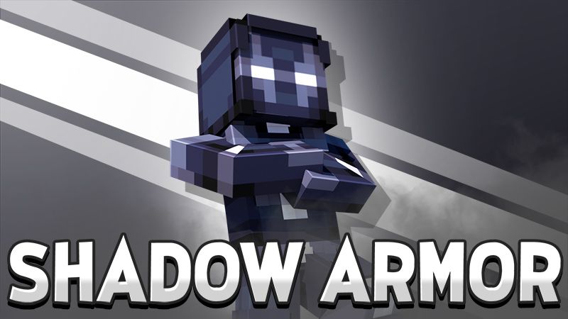 Shadow Armor