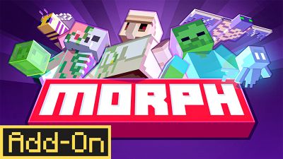 MORPH ADDON on the Minecraft Marketplace by Blocky