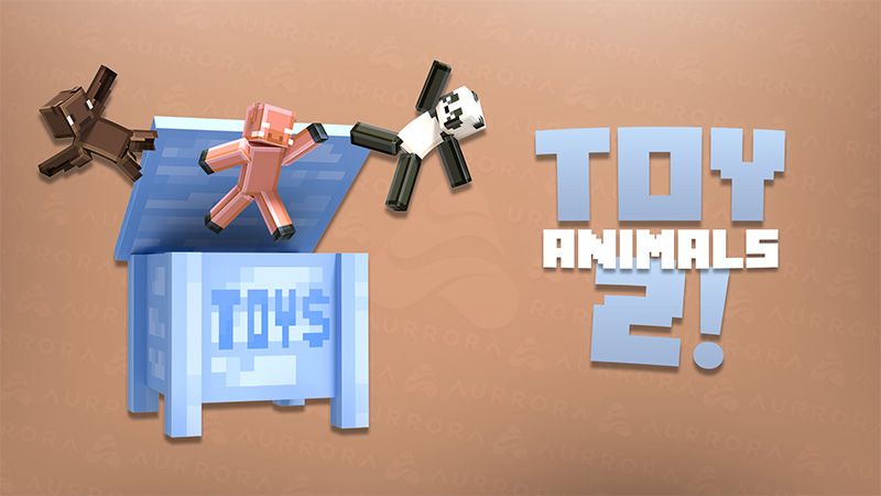 Toy Animals 2 on the Minecraft Marketplace by Aurrora Toy Animals 2 on the Minecraft Marketplace by Aurrora