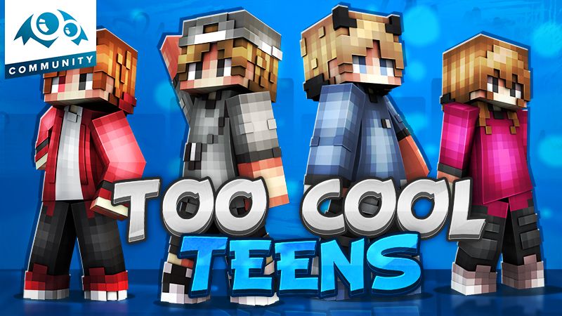 Too Cool Teens