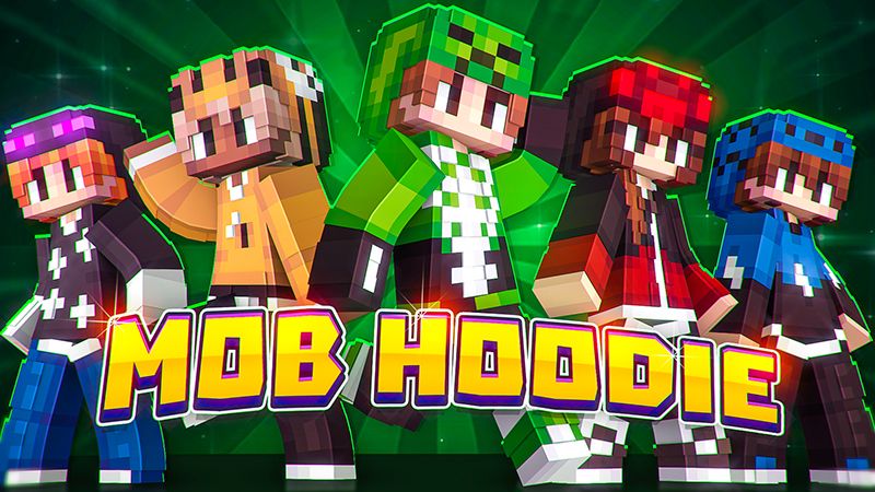 Mob Hoodie on the Minecraft Marketplace by Radium Studio