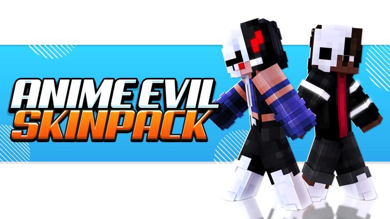 Anime Evil Skinpack