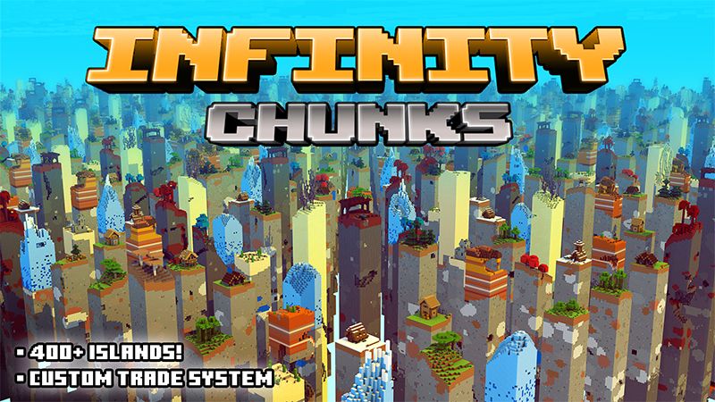 Infinity Chunks