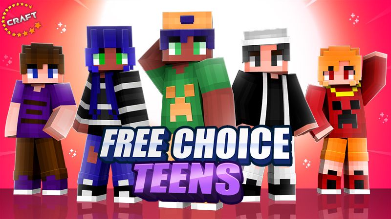 Free Choice Teens