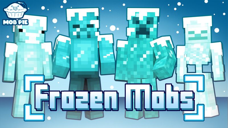 Frozen Mobs